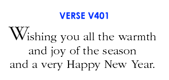 Wishing you all the warmth and joy of the season and a very Happy New Year. (V401)