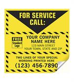 CL16 For Service Call Label Yellow With Safety Border Vinyl 5 x 5